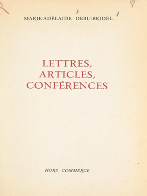 cover image of Lettres, articles, conférences
